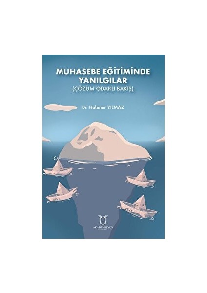 Muhasebe Eğitiminde Yanılgılar (Çözüm Odaklı Bakış)