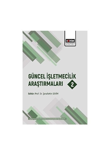 Güncel Işletmecilik Araştırmaları 2