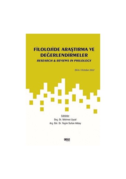Filolojide Araştırma ve Değerlendirmeler / Ekim 2022