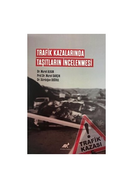 Trafik Kazalarında Taşıtların Incelenmesi