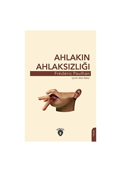 Ahlakın Ahlaksızlığı