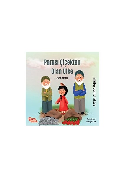 Parası Çiçekten Olan Ülke - Para Masalı