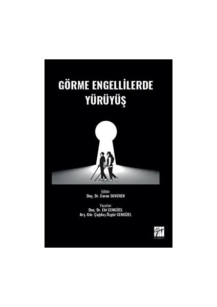 Görme Engellilerde Yürüyüş