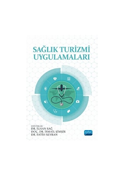Sağlık Turizmi Uygulamaları