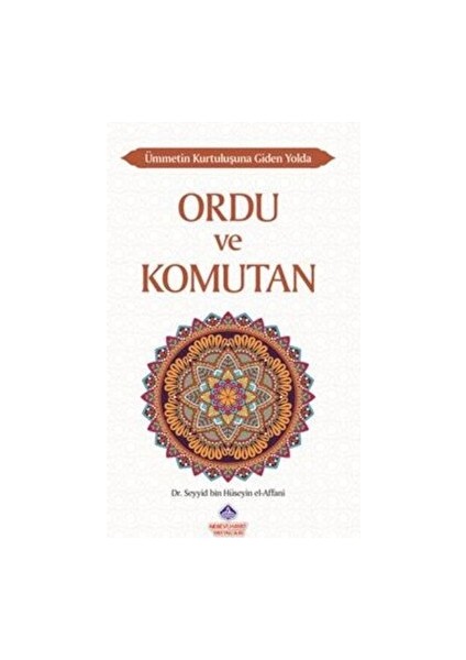 Ümmetin Kurtuluşuna Giden Yolda Ordu ve Komutan