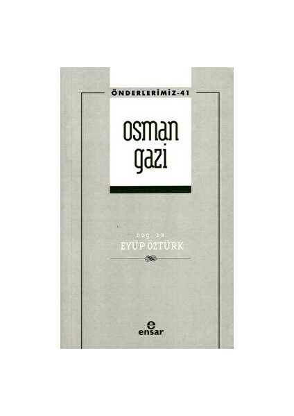 Osman Gazi (Önderlerimiz-41)