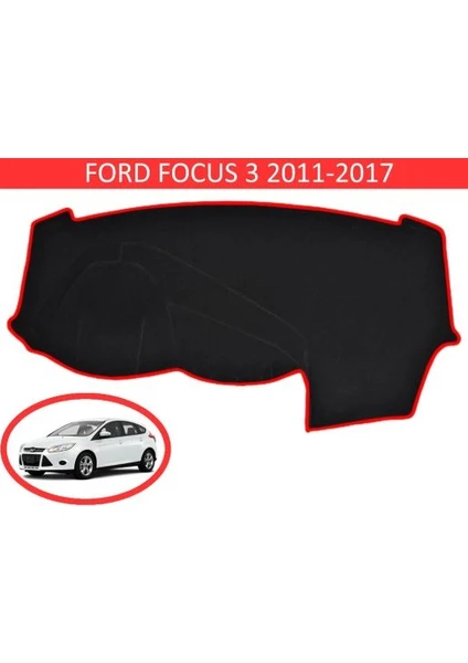 Lee Willson 2011-2015 Modellerine Uygun Ford Focus 3 Torpido Koruma Halısı Siyah Kenar Renk Kırmızı