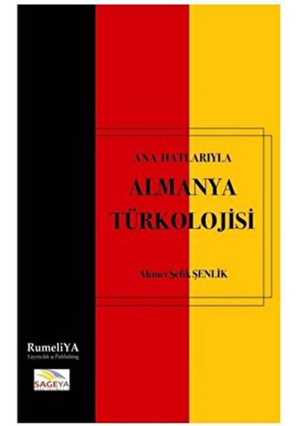 Ana Hatlarıyla Almanya Türkolojisi