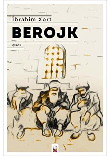 Berojk - İbrahim Xort
