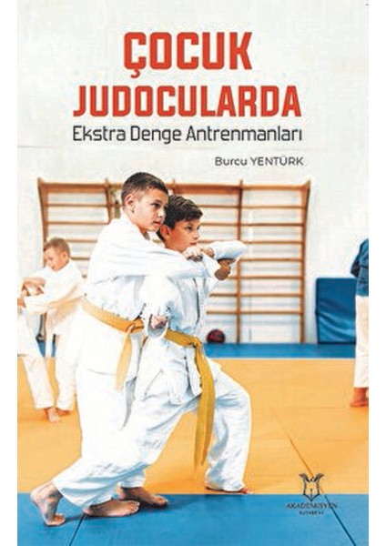 Çocuk Judocularda Ekstra Denge Antrenmanları