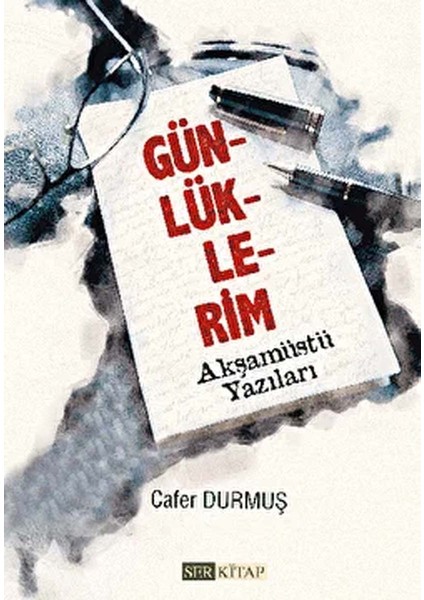 Günlüklerim - Akşamüstü Yazıları
