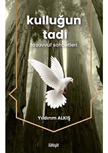 Kulluğun Tadı