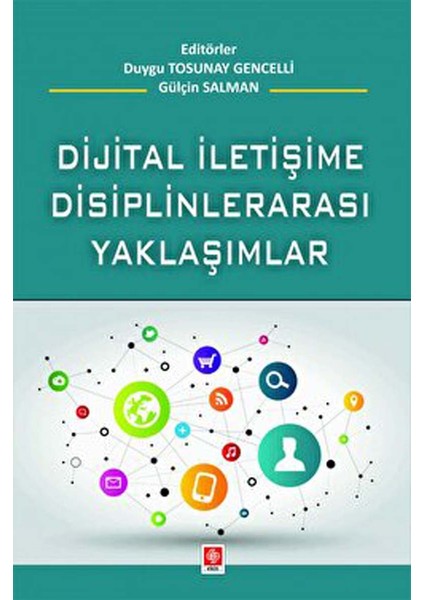 Dijital Iletişime Disiplinlerarası Yaklaşım