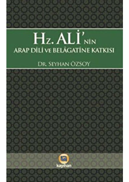Hz. Alinin Arap Dili ve Belagatine Katkısı