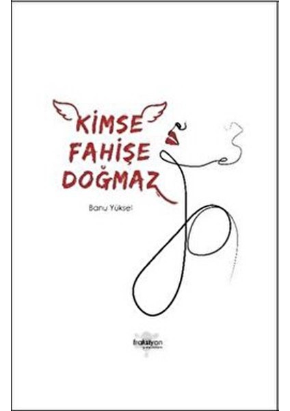 Kimse Fahişe Doğmaz