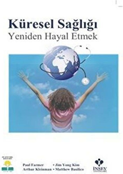 Küresel Sağlığı Yeniden Hayal Etmek