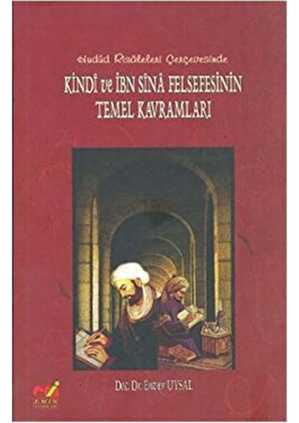 Kendi ve İbn Sina Felsefesinin Temel Kavramları