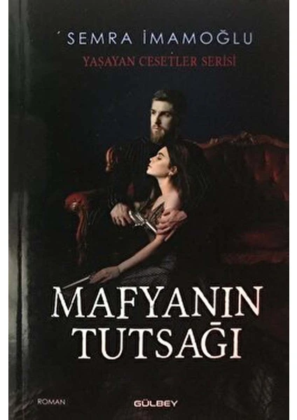 Mafyanın Tutsağı - Semra İmamoğlu