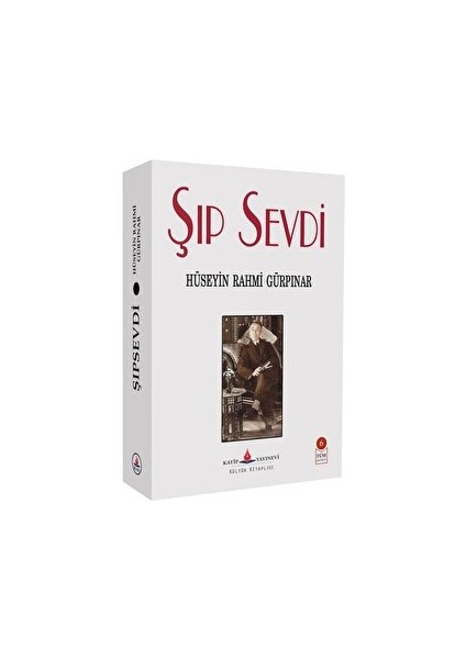Şıp Sevdi - Hüseyin Rahmi Gürpınar