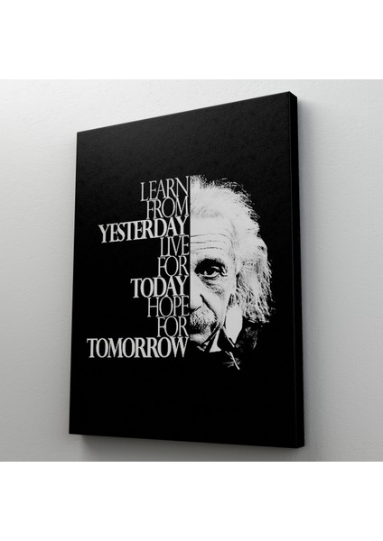 Dünden Öğrenin Bugünü Yaşayın Yarını Umut Edin Kanvas Tablo, Albert Einstein