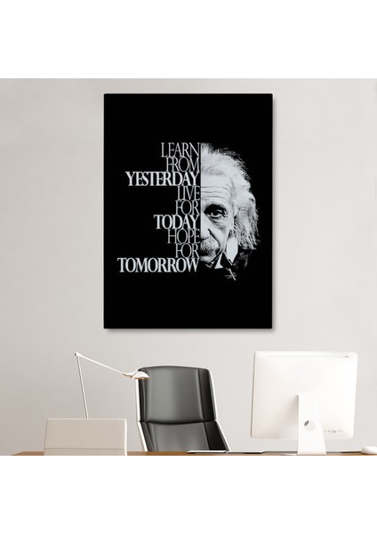 Dünden Öğrenin Bugünü Yaşayın Yarını Umut Edin Kanvas Tablo, Albert Einstein