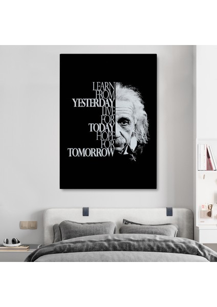 Dünden Öğrenin Bugünü Yaşayın Yarını Umut Edin Kanvas Tablo, Albert Einstein