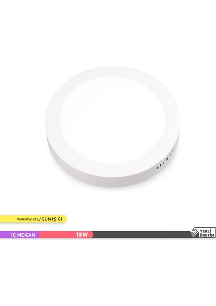 18 W 3000K Günışığı Sıva Üstü Yuvarlak LED Panel Armatür AP03-01800