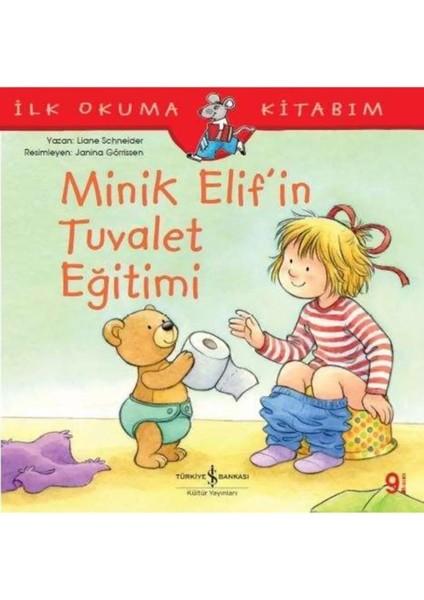 Iş Bankası Kültür Yayınları Minik Elif'in Tuvalet Eğitimi, Tarçın’ın Tren Yolculuğu ve Kaybolan Eldiven 3'lü Set