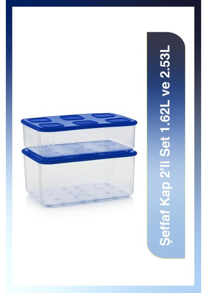 Şeffaf Kap 2'li Set 1.62L ve 2.53L