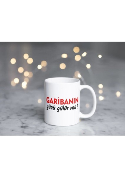 Garibanın Yüzü Gülür Mü Tasarımlı Kupa Bardak