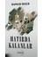 Hatırda Kalanlar 1