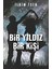Bir Yıldız Bir Kişi 1