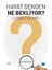 Hayat Senden Ne Bekliyor? - Logoterapi 1