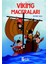 Viking Maceraları 1