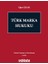 Türk Marka Hukuku 1