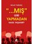 Mış Gibi Yapmadan Nasıl Yaşanır - Nejat Turunç 1