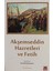 Akşemseddin Hazretleri ve Fetih 1