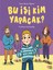 Bu İşi Kim Yapacak - Fatma Akpınar 1