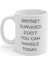 Britney Survived 2007 You Can Handle Today Tasarımlı Kupa Bardak Hediyelik Eşya Hediyelik Kupa 1