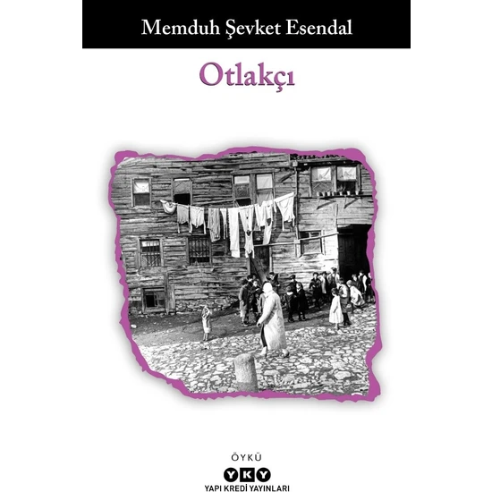 Otlakçı - Memduh Şevket Esendal