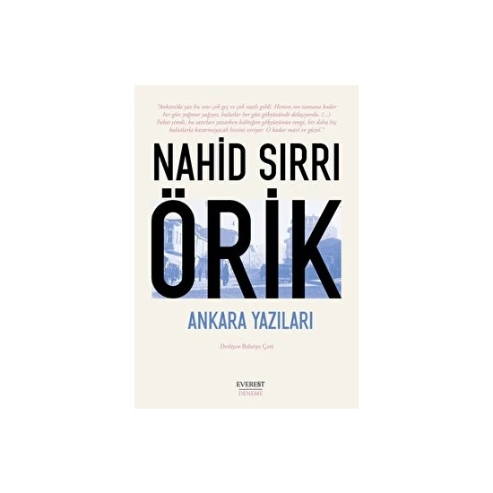 Ankara Yazıları - Nahid Sırrı Örik