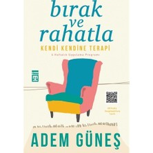 Bırak ve Rahatla - Adem Güneş
