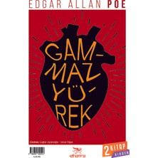 Gammaz Yürek - Dönüşüm - Edgar Allan Poe