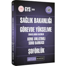 Pegem Akademi Yayıncılık 2020 Sağlık Bakanlığı Görevde Yükselme Sınavlarına Hazırlık Konu Anlatımlı Soru Bankası Şoförlük