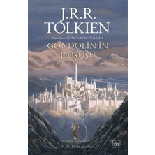 Gondolin'İn Düşüşü  - J.R.R. Tolkien