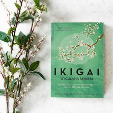 Ikigai Uygulama Rehberi Ikigai Uygulama Rehberi