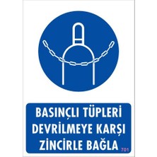 Ennalbur Dek FL 701 Basınçlı Tüpleri Devrilmeye Karşı Zincirle Uyarı Levhası 25 x 35 cm