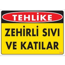 Ennalbur Dek FL 780 Zehirli Katı ve Sıvılar Uyarı Levhası 25 x 35 cm