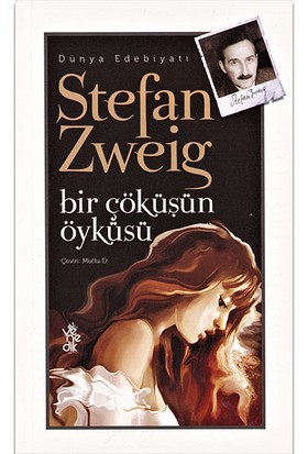 Bir Çöküşün Öyküsü - Stefan Zweig