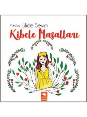 Kibele Masalları - Jülide Sevim
